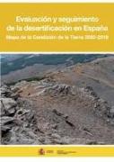 Evaluación de la desertificación en España : mapa de la condición de la Tierra, 2000-2010