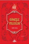 Essiz Nur 5- Günesle Yolculuk