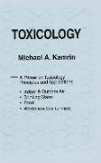 Toxicology-A Primer on Toxicology Principles and Applications