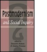 Postmodernism and Social Inquiry