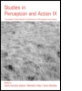 Studies in Perception and Action IX