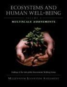 Ecosystems and Human Well-Being: Multiscale Assessments