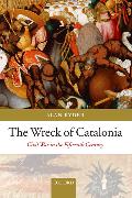 The Wreck of Catalonia: Civil War in the Fifteenth Century