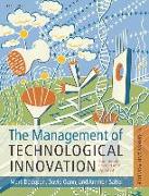 The Management of Technological Innovation: Strategy and Practice