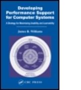 Developing Performance Support for Computer Systems