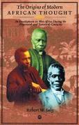 Origins Of Modern African Political Thought