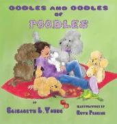 Oodles and Oodles of Poodles