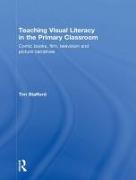 Teaching Visual Literacy in the Primary Classroom