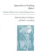 Approaches to Teaching Blake's Songs of Innocence and of Experience
