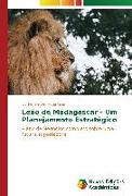 Leão de Madagascar - Um Planejamento Estratégico