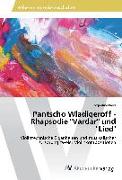 Pantscho Wladigeroff - Rhapsodie "Vardar" und "Lied"