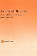 Latino-Anglo Bargaining