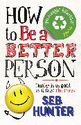 How to be a Better Person