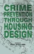 Crime Prevention Through Housing Design