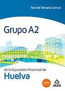Grupo A2, Diputación Provincial de Huelva. Test del temario común