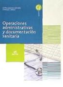 Operaciones administrativas y documentación sanitaria