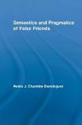 Semantics and Pragmatics of False Friends