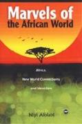 Marvels of the African World