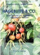 Hagebutte & Co.
