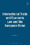 International Trade and Economic Law and the European Union
