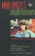 Mad Angels & Amphetamines