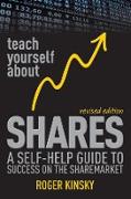 Teach Yourself about Shares: A Self-Help Guide to Success on the Sharemarket