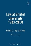 Law at Bristol University 1983-2008