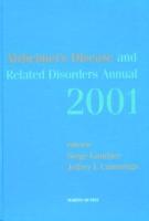 Alzheimer's Disease and Related Disorders Annual - 2001