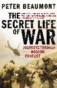 The Secret Life of War