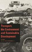 Transport, the Environment and Sustainable Development