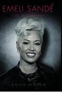 Emeli Sande - the Biography