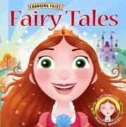 Changing Faces: Fairy Tales