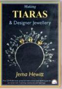 Making Tiaras and Designer Jewellery