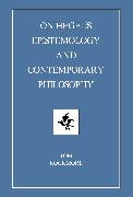 On Hegel's Epistemology and Contemporary Philosophy