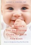 Dr Sandy's Top to Bottom Guide to Your Newborn