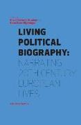 Living Political Biography