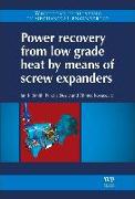 Power Recovery from Low Grade Heat by Means of Screw Expanders