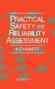 Practical Safety and Reliability Assessment