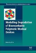 Modelling Degradation of Bioresorbable Polymeric Medical Devices