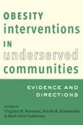 Obesity Interventions in Underserved Communities