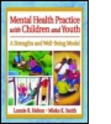 Mental Health Practice with Children and Youth