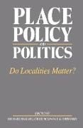 Place, Policy and Politics