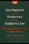 Development and Democracy in the Southern Cone
