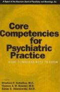 Core Competencies for Psychiatric Practice