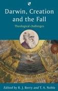 Darwin, Creation and the Fall: Theological Challenges