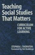 Teaching Social Studies That Matters