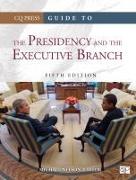 Guide to the Presidency and the Executive Branch