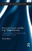 Economic Growth and the High Wage Economy