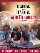 Teaching and Learning with Technology (with Skill Builders CD)