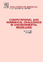 Computational and Numerical Challenges in Environmental Modelling